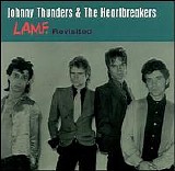 Johnny Thunders & the Heartbreakers - L.A.M.F. Revisited