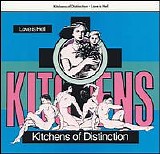 Kitchens of Distinction - Love Is Hell