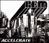 REM - Accelerate