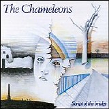 The Chameleons - Script of the bridge