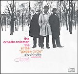 Ornette Coleman - At The Golden Circle, Volume One (RVG Edition)