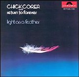 Chick Corea and Return to Forever - Light as a Feather