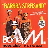 Boney M - Barbra Streisand (Goes Club)