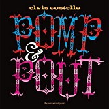 Elvis Costello - Pomp & Pout (The Universal Years)