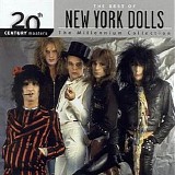 New York Dolls - The Best Of - 20th Century Masters