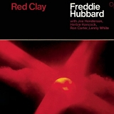 Freddie Hubbard - Red Clay (CTI Records 40th Anniversary Edition)