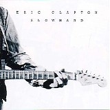 Eric Clapton - Slowhand