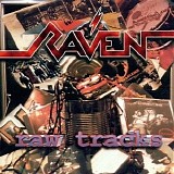 Raven - Raw Tracks (Live)