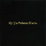 IQ - J'ai Pollette D'arnu