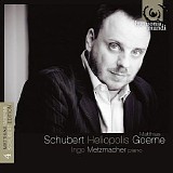 Matthias Goerne / Ingo Metzmacher - Schubert: Heliopolis. Lieder vol.4