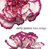 Dolly Parton - Love Songs