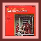 Porter Wagoner - Me And My Boys