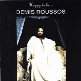 Demis Roussos - Happy To Be