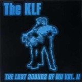 The KLF - Lost Sound of Mu Vol II