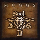 DJ Muggs - Muggs Presents Soul Assassins Vol.2