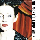 Annie Lennox - No More ''I Love You's'' (Single)