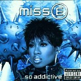 Missy Elliott - Miss E... So Addictive