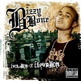 Bizzy Bone - Evolution of Elevation