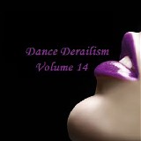 Various artists - Dance Derailism Vol. 14