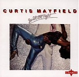 Curtis Mayfield - Do It All Night