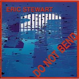 Eric Stewart - Do Not Bend