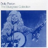 Dolly Parton - Bluegrass Collection