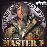 Master P - Good Side Bad Side