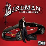 Birdman - Pricele$$