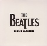 Beatles,The - Mono Masters, Vol. 1 [2009 Mono Remaster]
