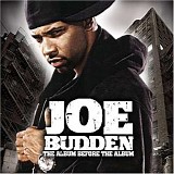 Joe Budden - The Album Before The Album