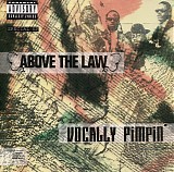 Above the Law - Vocally Pimpin