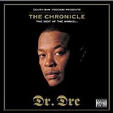 Dr. Dre - The Chronicle: The Best of The Works