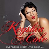 Keyshia Cole - Have Yourself A Merry Little Christmas