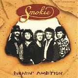 Smokie - Burnin' Ambition