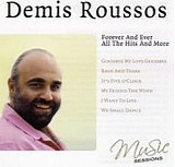 Demis Roussos - Forever And Ever - All The Hits And More