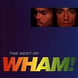 Wham - If You Were There : The Best Of Wham !