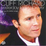 Cliff Richard - Yesterday Today Forever - CD1