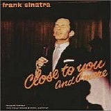 Frank Sinatra - Close To You