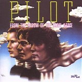 Pilot - Pilot (From the Album of the Same Name)