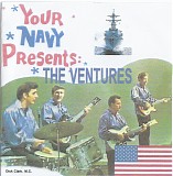Ventures, The - Your Navy Presents: The Ventures