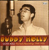 Buddy Holly - Gotta Roll ! The Early Recordings