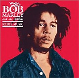 Bob Marley & the Wailers - Rebel Music