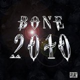 Bone Thugs N Harmony - Bone 2010