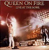 Queen - Queen On Fire - Live At The Bowl