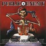 Public Enemy - Muse Sick-N-Hour Mess Age