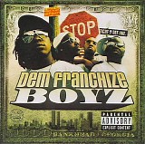 Dem Franchize Boyz - Dem Franchize Boyz