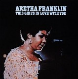 Aretha Franklin - This Girl's in Love With You