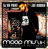 Joe Budden - Mood Muzik: The Worst of Joe Budden