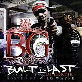 B.G. - Built To Last