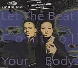 2 Unlimited - Let the beat control your body